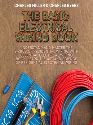 cover image of The Basic Electrical Wiring Book